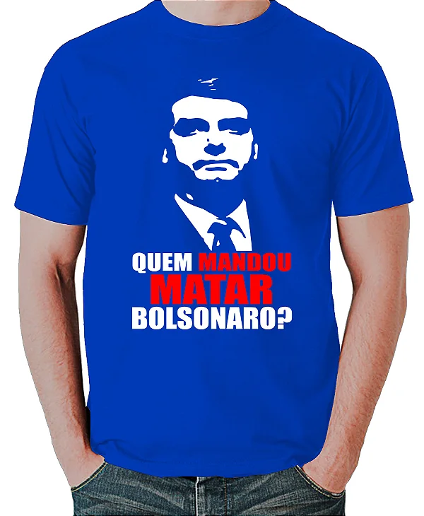 Foto ilustrativa do produto Camiseta Azul Quem Mandou Matar Bolsonaro